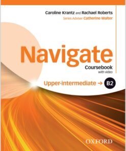 NAVIGATE UPPER- INTERMEDIATE B2 STUDENT’S